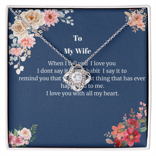 Love knot Necklace For My Wife